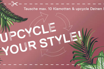 Upcycle Your Style - Kleidertauschparty